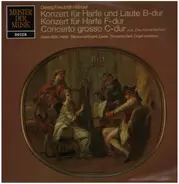 Händel - Konzert Für Harfe Und Laute B-Dur / Konzert Für Harfe F-Dur / Concerto Grosso C-Dur (Aus 'Das Alexa