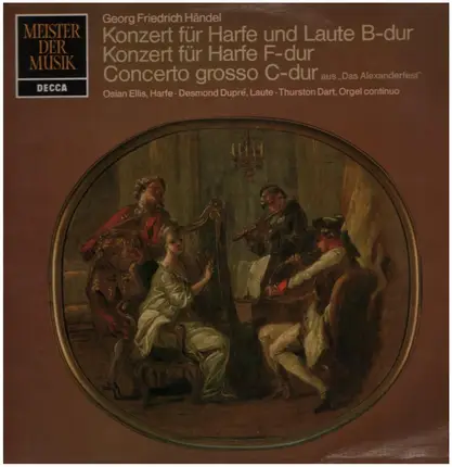 Georg Friedrich Händel / Osian Ellis / Desmond Dupré / Thurston Dart - Konzert Für Harfe Und Laute B-Dur / Konzert Für Harfe F-Dur / Concerto Grosso C-Dur (Aus 'Das Alexa