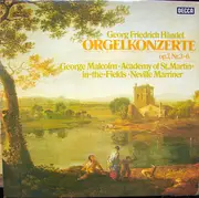 LP - Georg Friedrich Händel - Orgelkonzerte Op.7, Nr.3-6