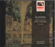 CD - Georg Friedrich Händel ; Sir Charles Mackerras - Music For The Royal Fireworks / Concertos