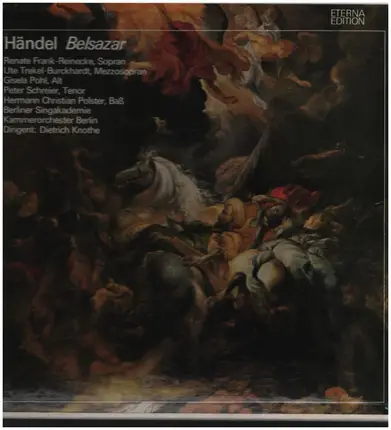 Georg Friedrich Händel / Dietrich Knote /  Frank-Reinecke, Trekel-Burckhardt, Pohl a.o. - Belsazar - Oratorium In Drei Akten