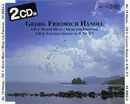 Double CD - Händel - CD 1: Water Music / Music for Fireworks, CD 2: Concerti Grossi Op. 6 No. 5-7
