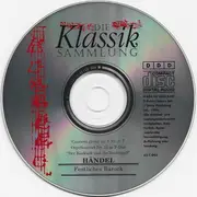 CD - Georg Friedrich Händel - Festliches Barock - Concerti Grossi Op. 6 Nr. 5-7 • Orgelkonzert Nr. 13 In F-Dur 'Der Kuckuck Und Die Nachtigall'