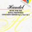 CD - Händel - Music For The Royal Fireworks - Concerto Grosso Op 6, Nos 3 & 4