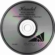 CD - Händel - Music For The Royal Fireworks - Concerto Grosso Op 6, Nos 3 & 4