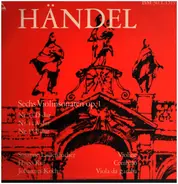 Händel - Sechs Violinsonaten Op. 1 Nr. 13 D-dur /Nr. 14 A-dur /Nr. 15 E-dur