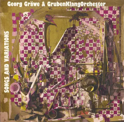 Georg Gräwe & GrubenKlangOrchester - Songs And Variations