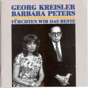 Georg Kreisler - Fürchten Wir Das Beste