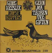 LP - Georg Kreisler / Topsy Küppers - Gehn Ma Tauben Vergiften