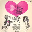 10'' - Georg Kreisler - Die Seltsamen Liebeslieder Des Georg Kreisler - Mono