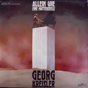 Georg Kreisler - Allein Wie Eine Mutterseele