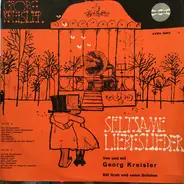 Georg Kreisler - Seltsame Liebeslieder