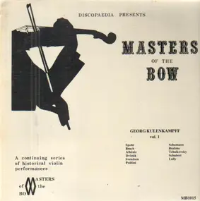 Georg Kulenkampff - Discopeadia Presents Masters Of The Bow Vol. 1