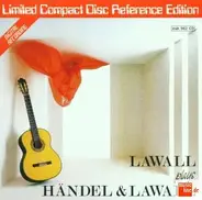 Georg Lawall - Lawall Plays Händel & Lawall