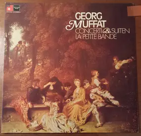 Georg Muffat - Concerti & Suiten