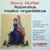 Double LP - Georg Muffat , Andreas Schröder - Apparatus Musico-Organisticus