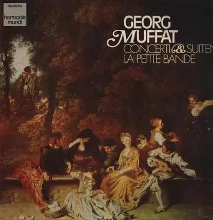 Georg Muffat , La Petite Bande - Concerti & Suiten