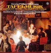 Telemann - Tafelmusik