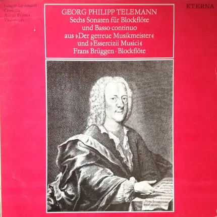 Telemann - Sechs Sonaten Für Blockflöte Und Basso Continuo Aus »Der Getreue Musikmeister« Und »Essercizii Musi