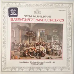 Georg Philipp Telemann - Bläserkonzerte · Wind Concertos