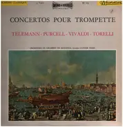 Georg Philipp Telemann - Henry Purcell - Antonio Vivaldi - Giuseppe Torelli / Mainzer Kammerorchest - Concertos Pour Trompette