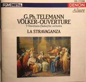 Georg Philipp Telemann - Völker-Ouverture [3 Ouvertures (Suites) For Orchestra]