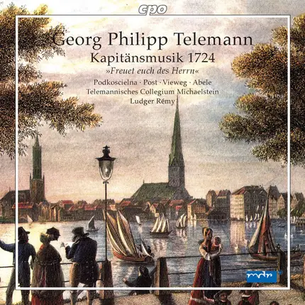 Telemann - Kapitänsmusik 1724 »Freuet Euch Des Herrn«