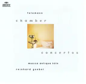 Georg Philipp Telemann - Chamber Concertos