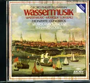 Telemann - Wassermusik • Water Music • Musique Sur L'Eau / 3 Konzerte • Concertos