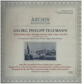 Georg Philipp Telemann - Wassermusik / Suite Nr. 6, Konzert Nr. 3, Triosonate