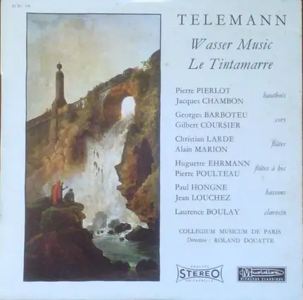 Telemann - Wasser Music / Le Tintamarre