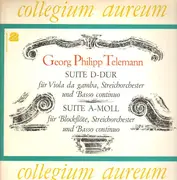 LP - Georg Philipp Telemann , Collegium Aureum - Suite A-Moll Für Blockflöte & Orchester / Suite D-Dur Für Viola Da Gamba & Orchester