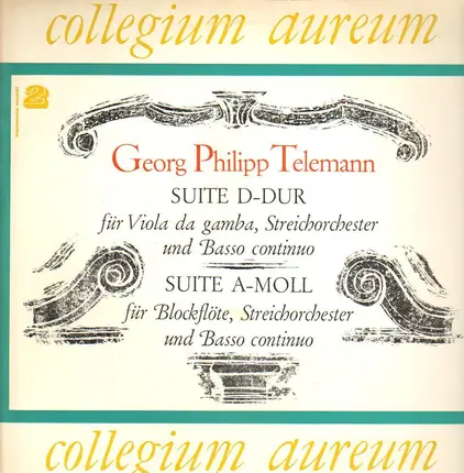 Telemann / Collegium Aureum - Suite A-Moll Für Blockflöte & Orchester / Suite D-Dur Für Viola Da Gamba & Orchester