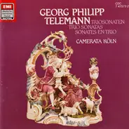 Telemann / Camerata Köln - Triosonaten - Trio Sonatas - Sonates En Trio
