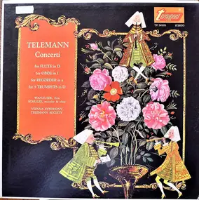 Georg Philipp Telemann - Concerti For Flute, Oboe, Trumpets; Suite For Recorder