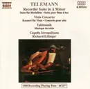 CD - Telemann , Capella Istropolitana , Richard Edlinger - Recorder Suite In A Minor • Viola Concerto • Tafelmusik