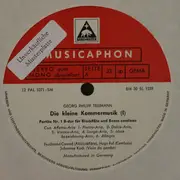 LP - Georg Philipp Telemann , Ferdinand Conrad , Hans-Martin Linde , Susanne Lautenbacher , Hugo Ruf , J - Die Kleine Kammermusik (Sechs Partiten Für Verschiedene Instrumente Und Basso Continuo) - 1. Folge: Partiten I-III