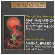 Double CD - Georg Philipp Telemann , Heinrich Schütz - Matthäuspassion = St. Matthew Passion