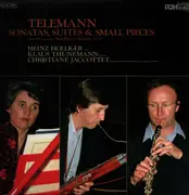 LP - Georg Philipp Telemann , Heinz Holliger , Klaus Thunemann , Christiane Jaccottet - Sonatas, Suites & Small Pieces