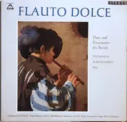 Georg Philipp Telemann , Johann Christian Schickhardt , Johann Christoph Pez - Ferdinand Conrad , J - Flauto Dolce, Duo- Und Triosonaten Des Barock