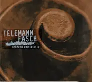 Telemann / Fasch / Harmonie Universelle - Telemann Fasch