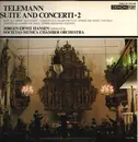 LP - Georg Philipp Telemann - Suite And Concerti • 2