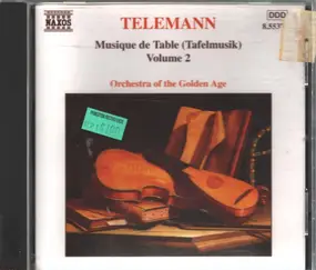 Georg Philipp Telemann - Musique De Table (Tafelmusik) Volume 2