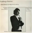 LP - Georg Philipp Telemann , Pietro Baldassare , Giuseppe Torelli , Tomaso Albinoni - Ludwig Güttler , - Trompetenkonzerte - Signed by Helga Paris