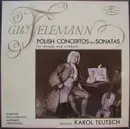 LP - Georg Philipp Telemann - Polish Concertos And Sonatas For Strings And Cembalo - red labels