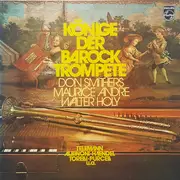 Double LP - Telemann / Händel / Albinoni / Purcell a.o. - Könige Der Barocktrompete - Gatefold