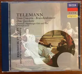 Georg Philipp Telemann - Viola Concerto • Bratschenkonzert • Don Quichotte • Overture 'Hamburger Ebb Und Flut' • Overture In