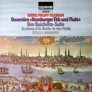 LP - Georg Philipp Telemann , The Academy Of St. Martin-in-the-Fields , Sir Neville Marriner - Ouvertüre »Hamburger Ebb Und Flut« / Don Quichotte-Suite - Gatefold