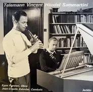 Telemann / Vincent / Händel / Sammartini - Sonaten Für Oboe Und Cembalo