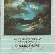 Georg Philipp Telemann / Adamus Trio - 6 Suit